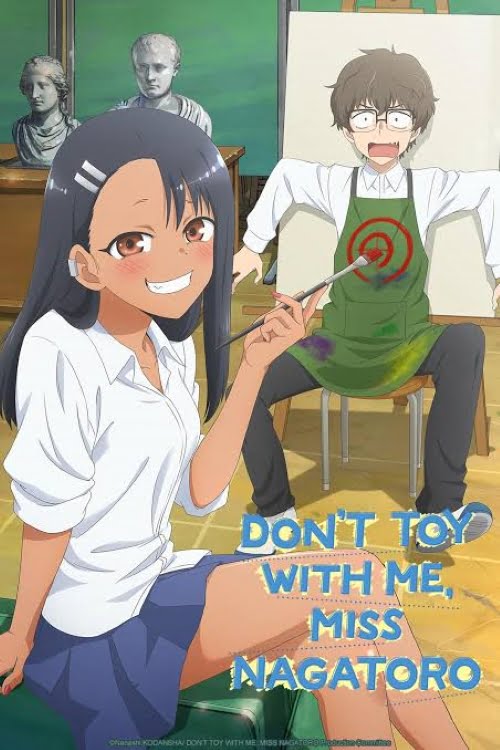 Don't Toy with Me, Miss Nagatoro Top 50 High School Anime