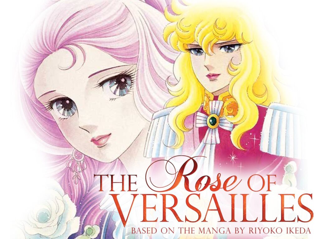 The Rose Of Versailles Best Shoujo Anime