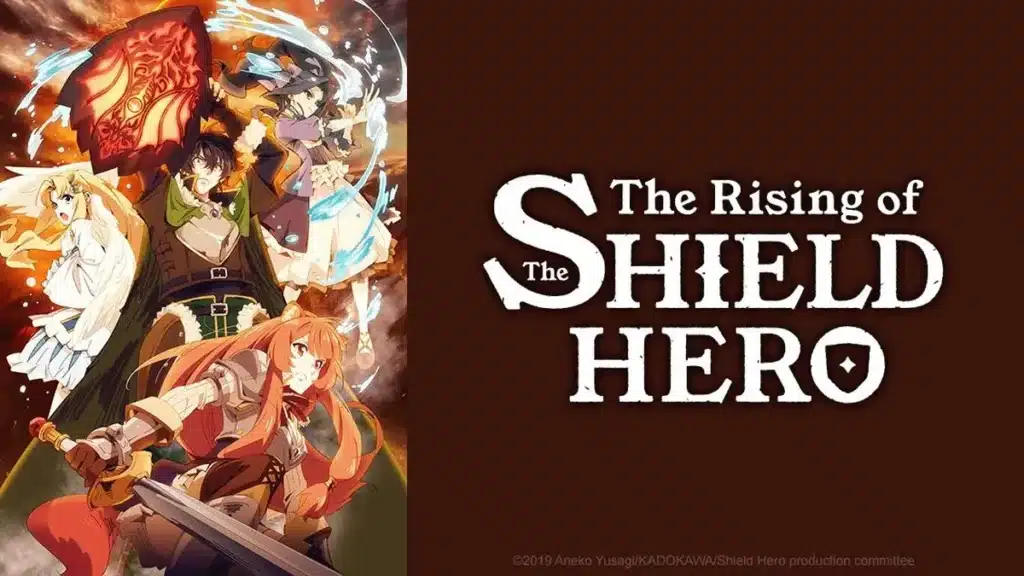 The Rising Of The Shield Hero 35 Best Action Anime to Watch