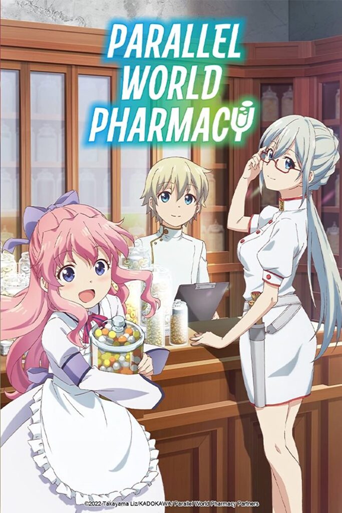 Parallel World Pharmacy best reincarnation anime
