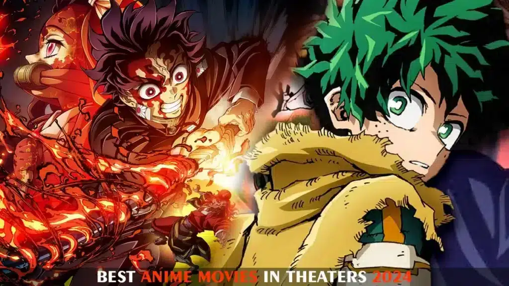 Best Anime Movies in Theatres 2024