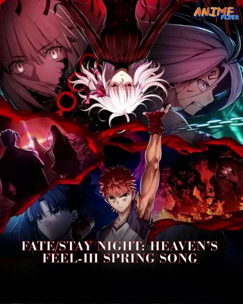 15 best rated anime movies, Fate Stay Night Heaven’s Feel-III Spring Song