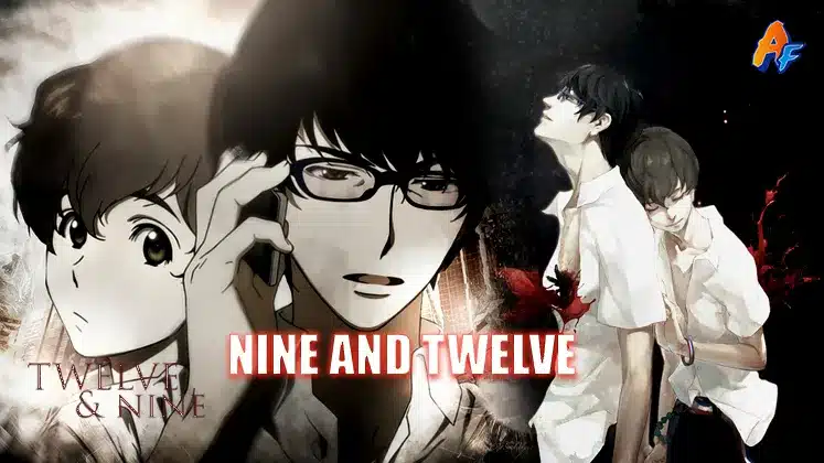 anime where the main character dies - Nine and Twelve