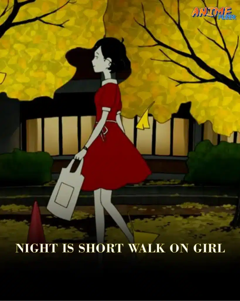 Night Is Short, Walk On Girl 