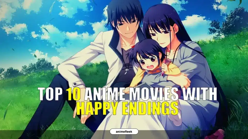 Anime movies with happy ending