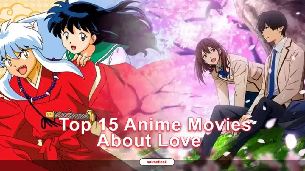 Top 15 anime movies about love