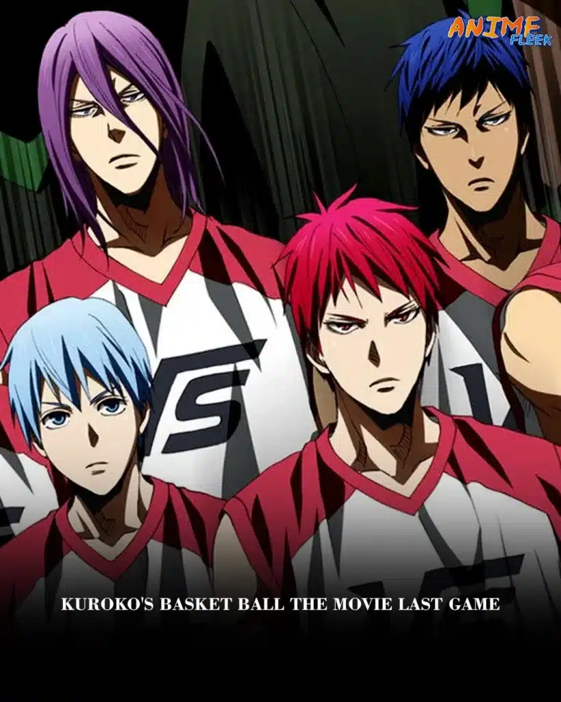 best anime movies with handsome characters; Kuroko's basket ball the movie last game