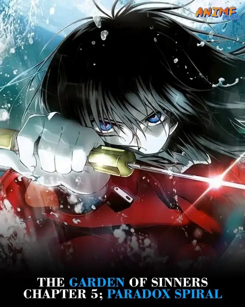 Anime movies with best fight scenes; The Garden Of Sinners Chapter 5; Paradox Spiral