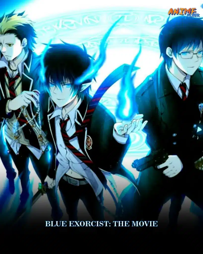 Blue Exorcist  The Movie