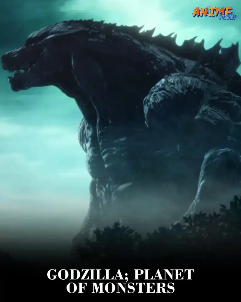 Godzilla; Planet of Monsters