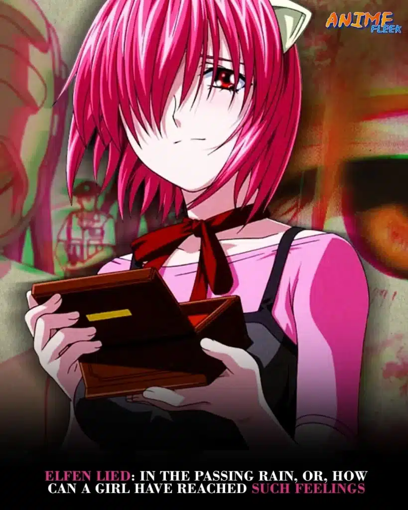 Elfen Lied  In the Passing Rain, or, How Can a Girl Have Reached Such Feelings